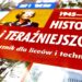 Była przeszłość, jest teraźniejszość i będzie przyszłość – historia nie skończyła się!